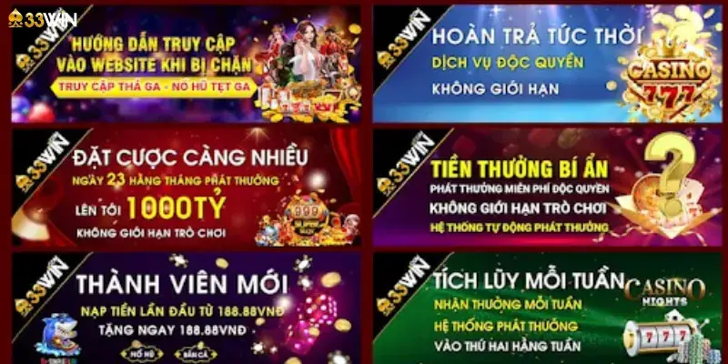 Khuyến Mãi Đăng Ký 33Win - Nhận Ngay Ưu Đãi Hấp Dẫn Chào Mừng Thành Viên Mới 3 Tổng hợp các chương trình khuyến mãi đăng ký 33Win đáng chú ý.