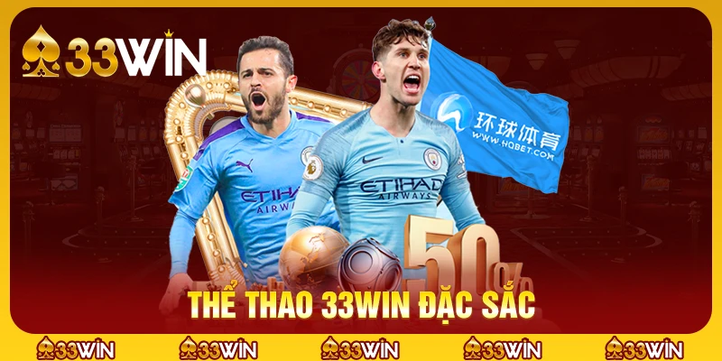 33WIN 14 Cá cược thể thao tại 33win vô cùng đặc sắc