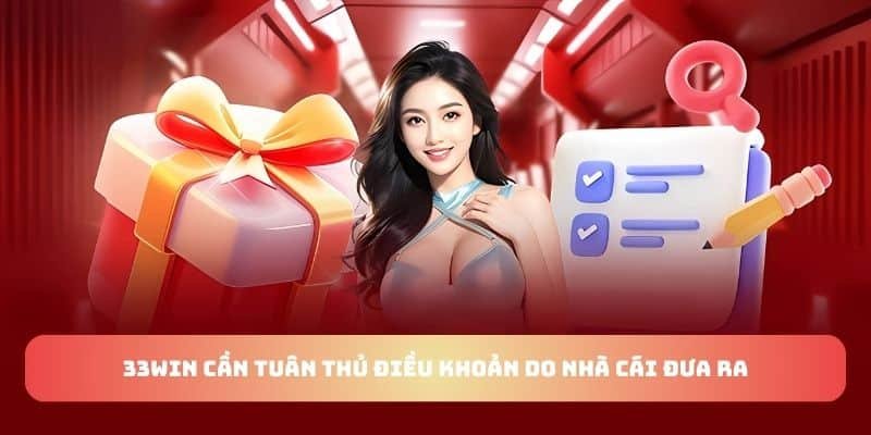 Điều Khoản Và Điều Kiện 2 Cần chấp hành mọi quy tắc và quy định do nhà cái đưa ra.